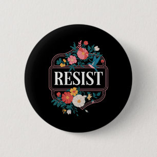 Badge Rond 5 Cm Résister Fleur Protester Trump Anti Trump 4