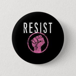 Badge Rond 5 Cm Résistez À La Chemise Poing - Faites Partie De La