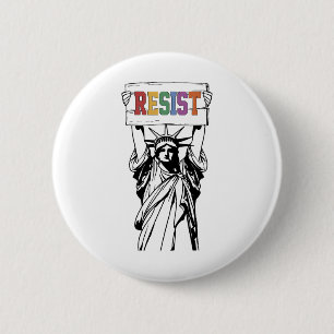Badge Rond 5 Cm Résistez à la contestation politique anti-Trump