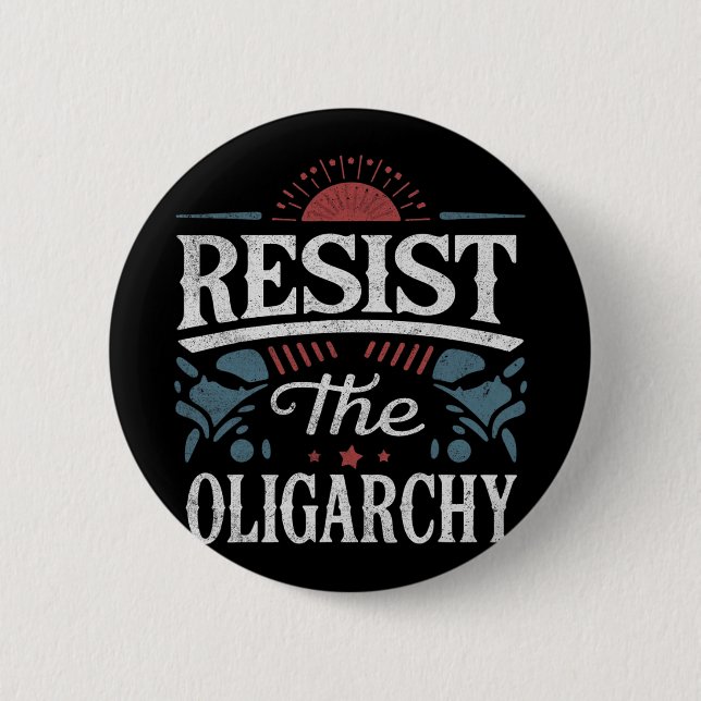 Badge Rond 5 Cm Résistez à l'oligarchie anti-Trump (Devant)