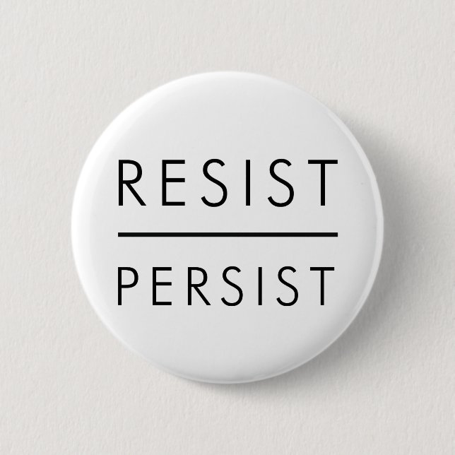 Badge Rond 5 Cm Résistez persistent (Devant)
