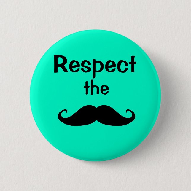 Badge Rond 5 Cm respect de moustache (Devant)