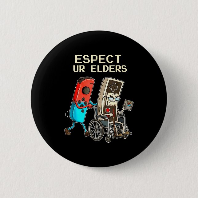 Badge Rond 5 Cm Respect Ur Elders Retro Gaming Controller Funny  (Devant)
