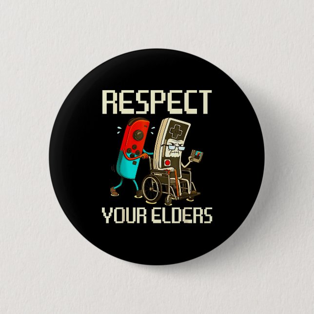Badge Rond 5 Cm Respect Your Elders Gaming Clic  (Devant)