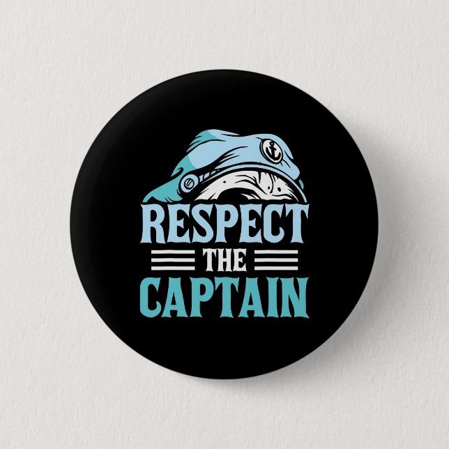 Badge Rond 5 Cm Respecter Le Capitaine Bateau Propriétaire De Bate (Devant)