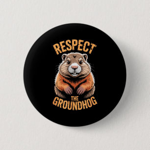 Badge Rond 5 Cm Respectez la marmotte drôle Punxsutawney Phil vaca