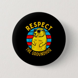 Badge Rond 5 Cm Respectez la marmotte drôle Woodchuck Jour de la m