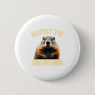 Badge Rond 5 Cm Respectez la photo de marmotte pour le jour de la