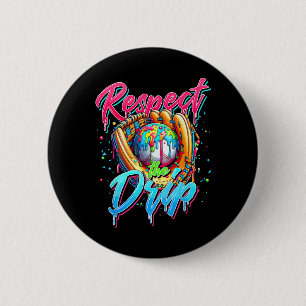 Badge Rond 5 Cm Respectez le goutte Bysebyll Drip Glace Goutte 