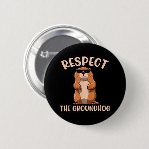 Badge Rond 5 Cm Respectez Le Jour De La Marmotte De Fond - Woodchu