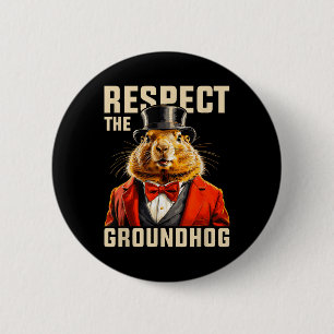 Badge Rond 5 Cm Respectez le jour de la marmotte hommes femmes Hol