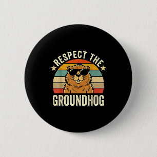 Badge Rond 5 Cm Respectez le jour du groundhog Ground Hog Day 2026