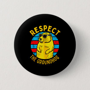 Badge Rond 5 Cm Respectez Le Marmotte Drôle Woodchuck Jour De La M