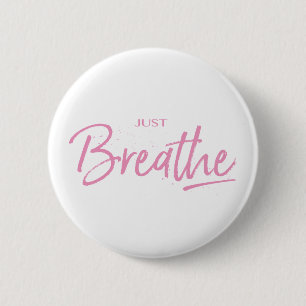 Badge Rond 5 Cm Respire, Yoga, Citation Zen