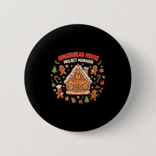 Badge Rond 5 Cm Responsable de projet Maison en pain d'épices Cuis