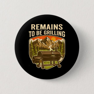 Badge Rond 5 Cm Reste à être grillé en anglais drôle cassé