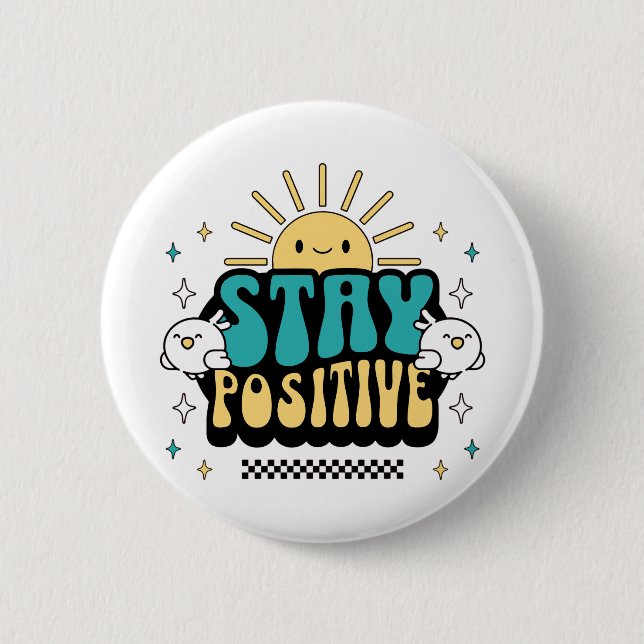Badge Rond 5 Cm Rester positif (Devant)
