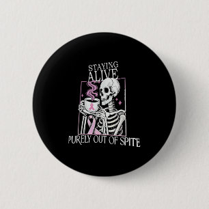Badge Rond 5 Cm Rester Vivant Simplement Hors De Ste, Squelette dr