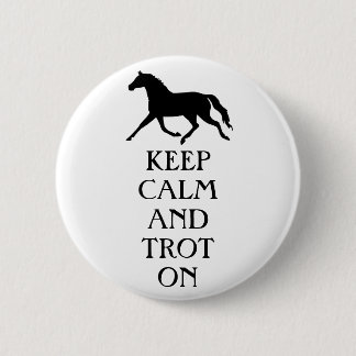 Badge Rond 5 Cm Restez au calme et à l'équitation