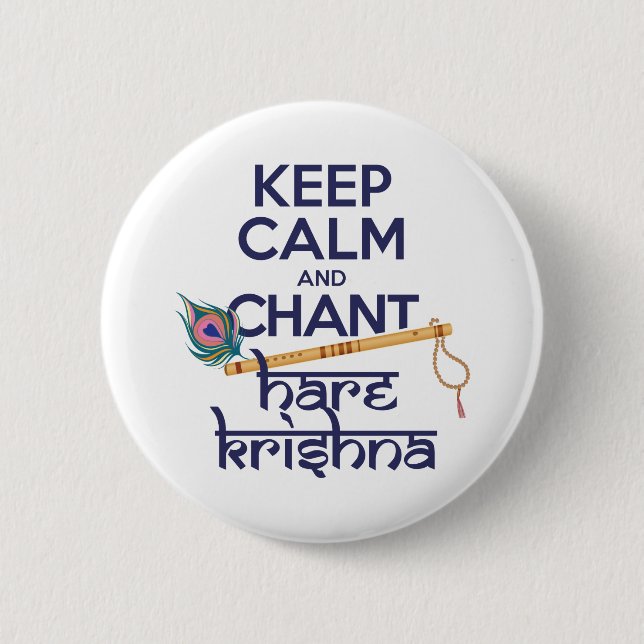 Badge Rond 5 Cm Restez calme et Chant Hare Krishna Mantra Chanter (Devant)