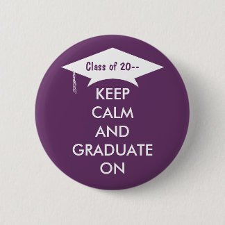 Badge Rond 5 Cm Restez calme et diplômé violet et blanc