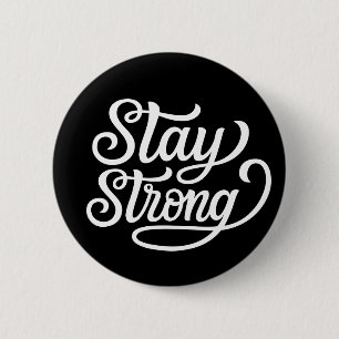 Badge Rond 5 Cm Restez forts