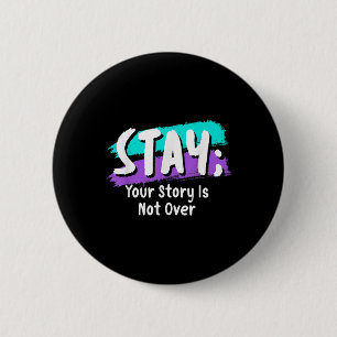 Badge Rond 5 Cm Restez sensibilisé à la prévention du suicide Votr