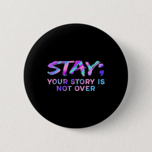 Badge Rond 5 Cm Restez Votre Histoire N'Est Pas Sur La Prévention