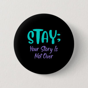 Badge Rond 5 Cm Restez Votre Histoire N'Est Pas Sur La Prévention