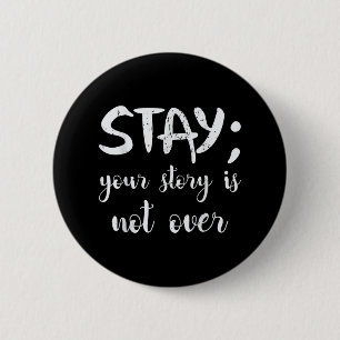 Badge Rond 5 Cm Restez Votre Histoire N'Est Pas Sur La Prévention