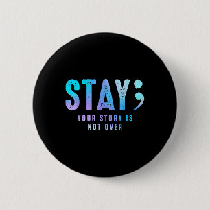 Badge Rond 5 Cm Restez votre histoire n'est pas sur la prévention