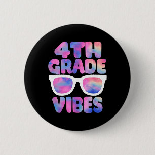 Badge Rond 5 Cm Retour à l'école 4e année Vibes Premier Jour Profe
