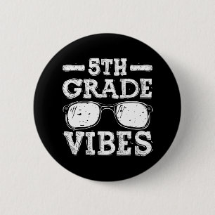 Badge Rond 5 Cm Retour à l'école 5e année Vibes Premier jour Ensei