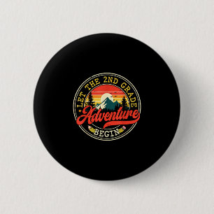 Badge Rond 5 Cm Retour à l'école, laissez l'aventure de deuxième a