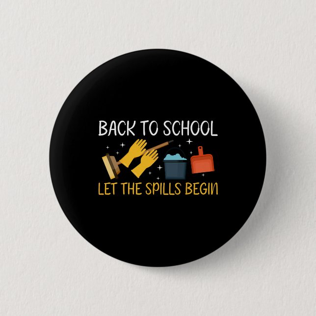 Badge Rond 5 Cm Retour à l'école, que les déversements commencent  (Devant)