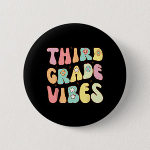 Badge Rond 5 Cm Retour à l'école Troisième année Vibes Groovy Prof