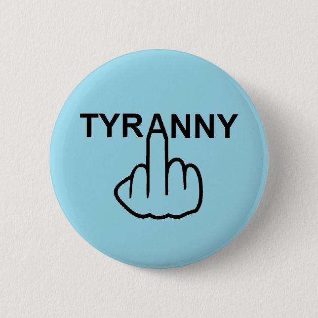 Badge Rond 5 Cm Retourner de tyrannie des boutons (Devant)