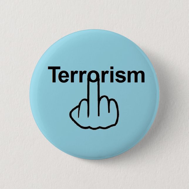 Badge Rond 5 Cm Retourner du bouton terrorisme (Devant)