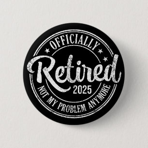 Badge Rond 5 Cm Retraite 2025 Cadeau de retraite Vintage Hommes Fe
