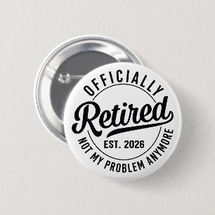 Badge Rond 5 Cm Retraité 2026 plus mon problème retraite