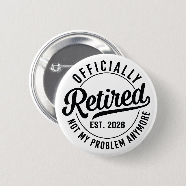 Badge Rond 5 Cm Retraité 2026 plus mon problème retraite (Devant & derrière)
