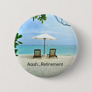 Badge Rond 5 Cm Retraite, détente à la plage