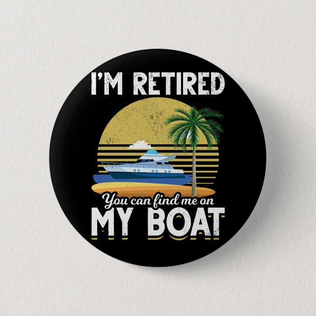 Badge Rond 5 Cm Retraite Funny Boat Retraite (Devant)
