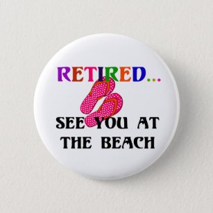Badge Rond 5 Cm Retraité - Voir à la plage, tongs roses