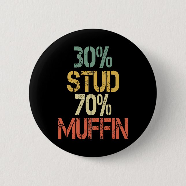 Badge Rond 5 Cm Retro 30 Stud 70 Muffin Sarcasm Papa Bod Figure (Devant)