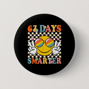 Badge Rond 5 Cm Rétro 67 Jours Plus intelligent 67 Jours d'école G