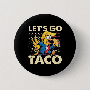 Badge Rond 5 Cm Retro Allons Taco Drôle Allons Taco Drôle Pour Les