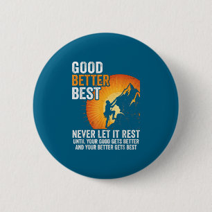 Badge Rond 5 Cm Rétro Bon Meilleur Ne laisse jamais cela Repos jus