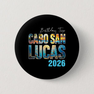 Badge Rond 5 Cm Retro Cabo San Lucas 2026 Voyage d'anniversaire Fa