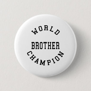 Badge Rond 5 Cm Retro Cool Brothers Cadeaux : Champion du Monde Br